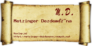 Metzinger Dezdemóna névjegykártya